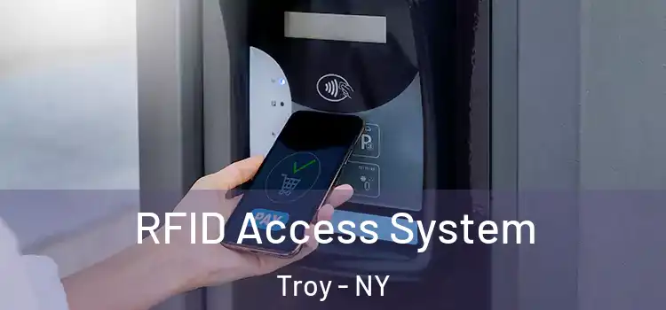  RFID Access System Troy - NY