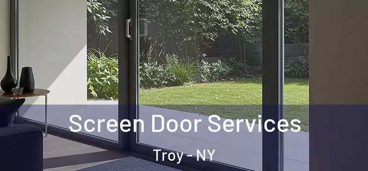 Screen Door Services Troy - NY